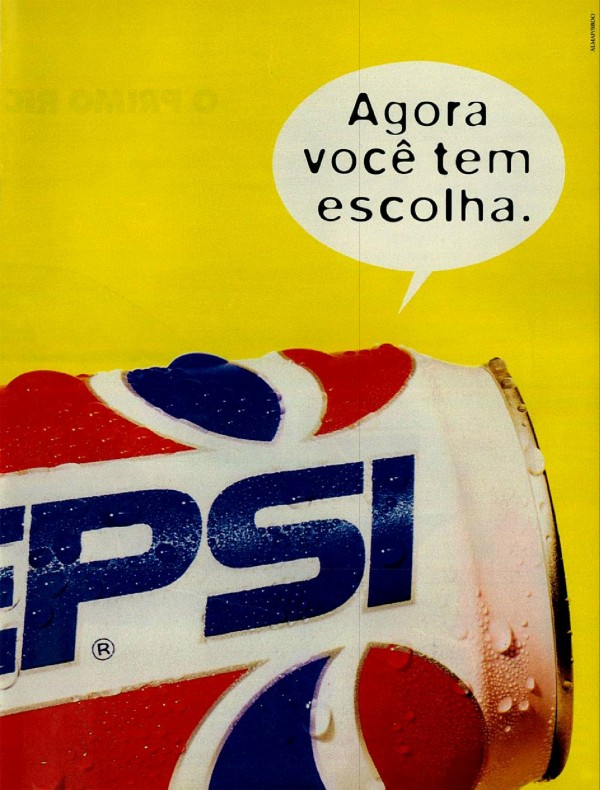 Agora eu tenho escolha. Prove. Mude. Peça. PEPSI. Agora você tem escolha.