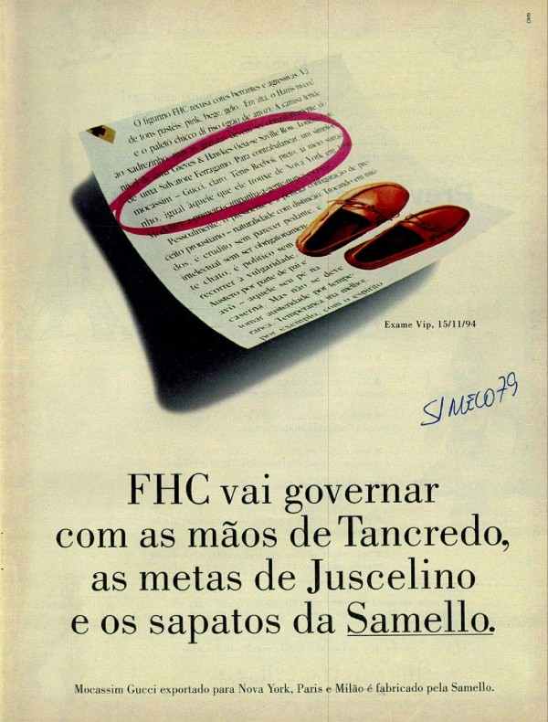 FHC vai governar com as mãos de Tancredo as metas de Juscelino e os sapatos de Samello.