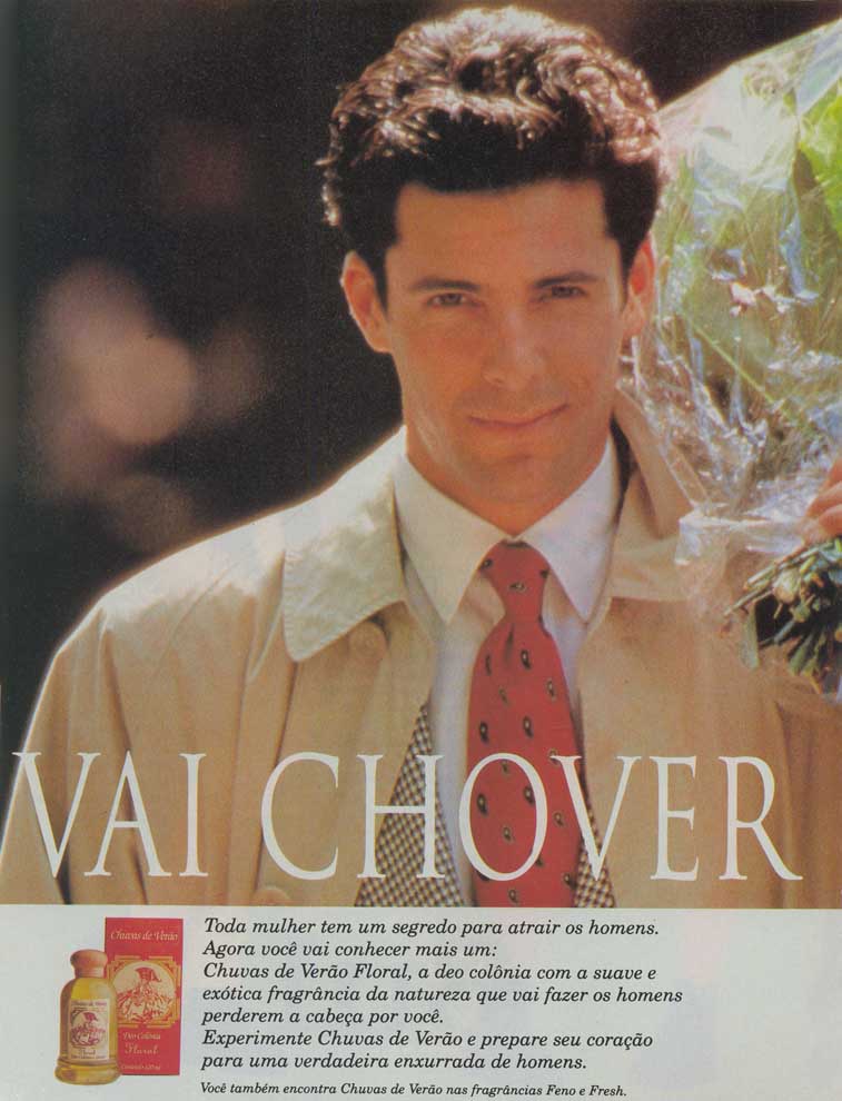 Chuvas de verão, deo colônia.