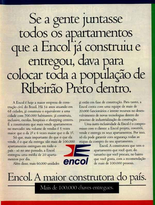 Se a gente juntasse todos os apartamentos que a Encol já construiu e entregou, dava para colocar toda a População de Ribeirão Preto dentro.