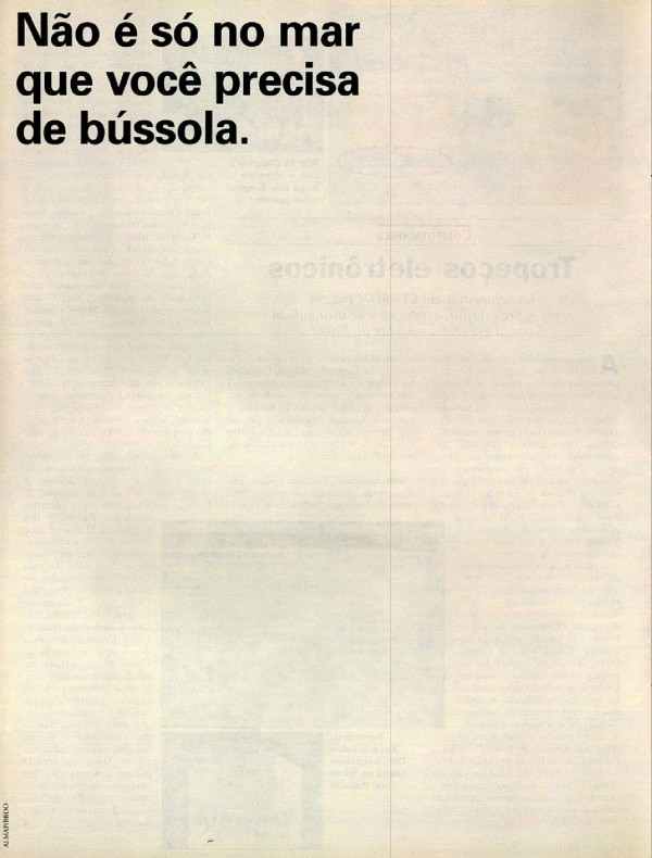Não é só no mar que você precisa de bússola.