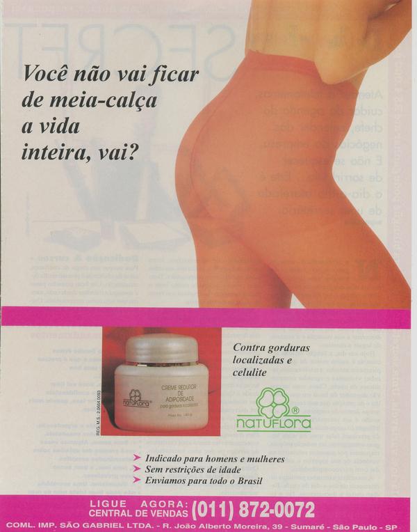 Creme redutor de adiposidade, para gorduras localizadas.
