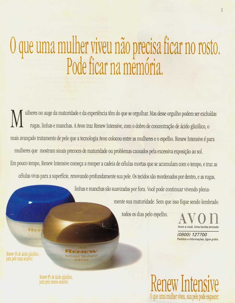 Renew Intensive, o que uma mulher viveu, sua pele pode esquecer.