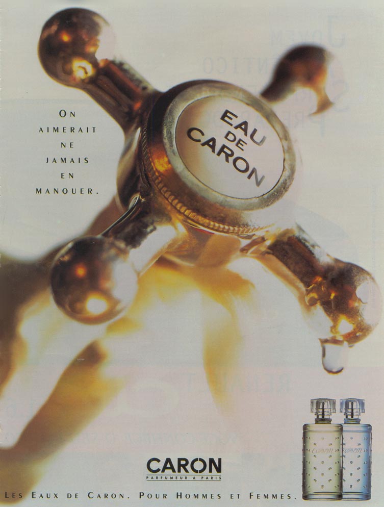 Eau de Caron, pour hommes et femmes.