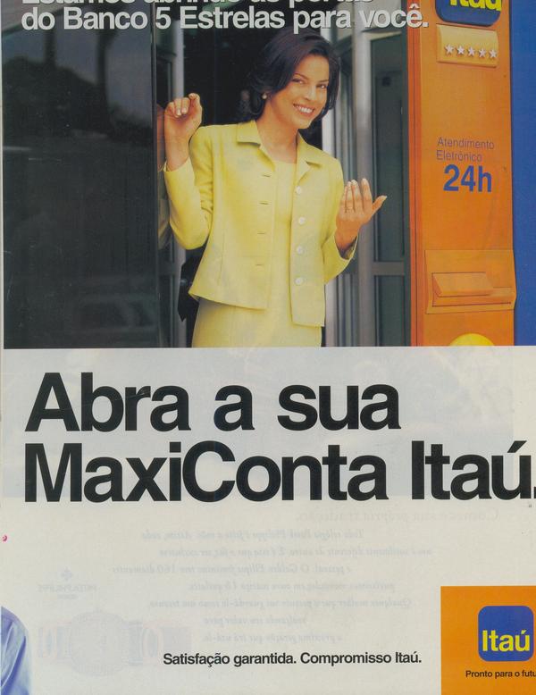 Plano MaxiConta Itaú, satisfação garantida. Compromisso Itaú.