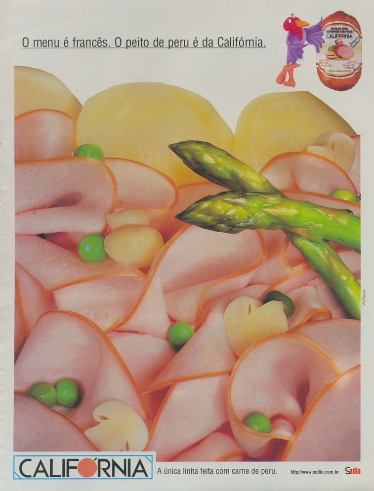 Califórnia, a única linha feita com carne de peru.