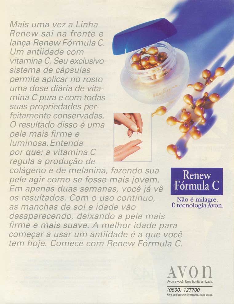 Renew Fórmula C, não é milagre. é tecnologia Avon.