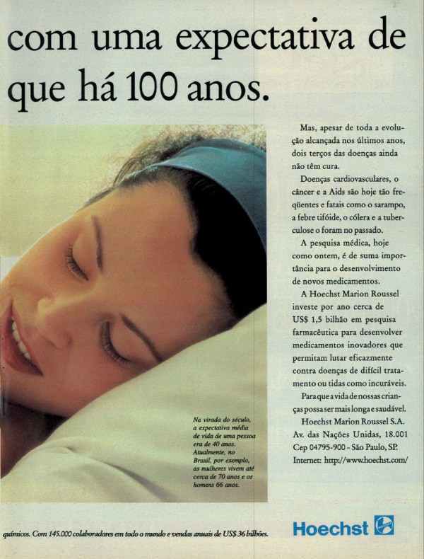 Ela chega ao mundo hoje com um expectativa de vida duas vezes maior do que há 100 anos atrás