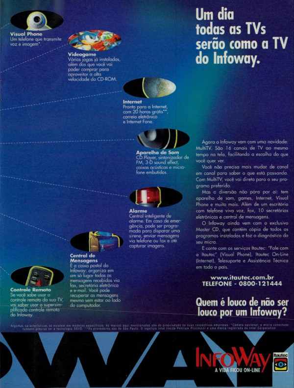 Um dia todas as TVs serão como a TV da Infoway
