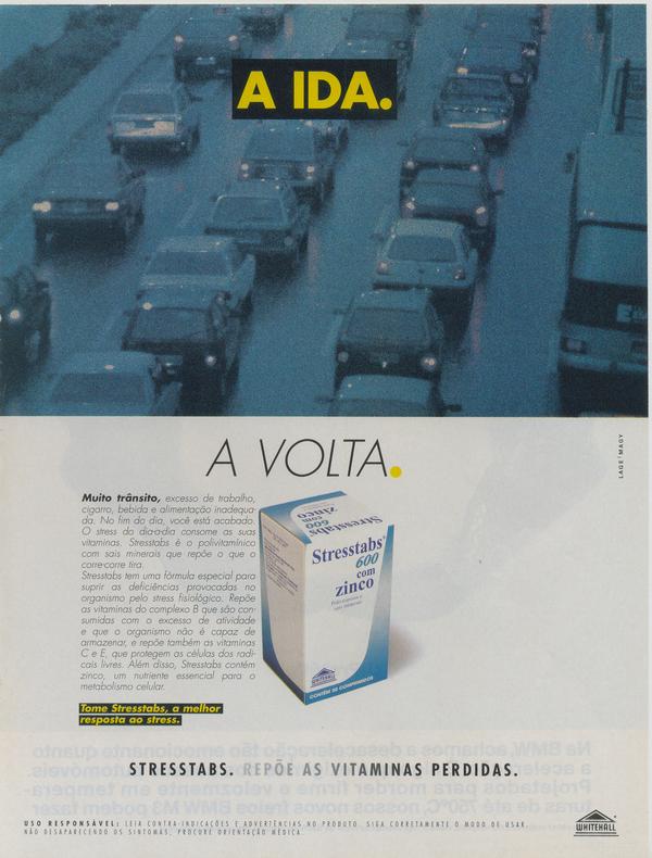 Stresstabs, repõe as vitaminas perdidas.