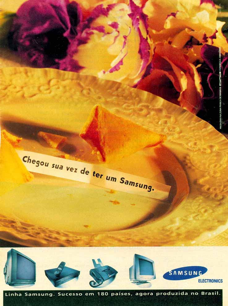 Linha Samsung, sucesso em 180 países, agora produzida no Brasil.