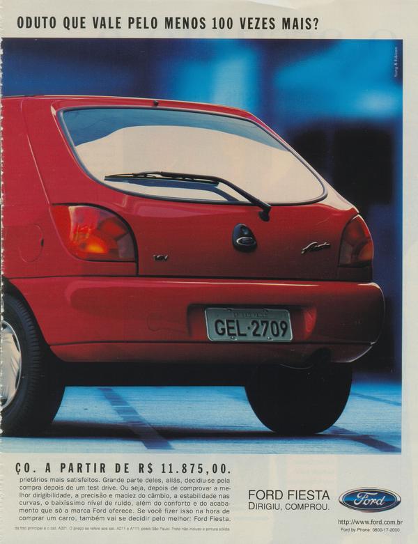 Ford Fiesta, dirigiu, comprou.