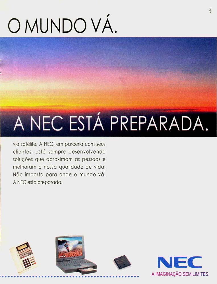 Não importa para onde o mundo vá. A NEC está preparada.