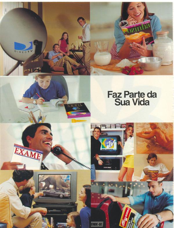 Faz parte da sua vida.