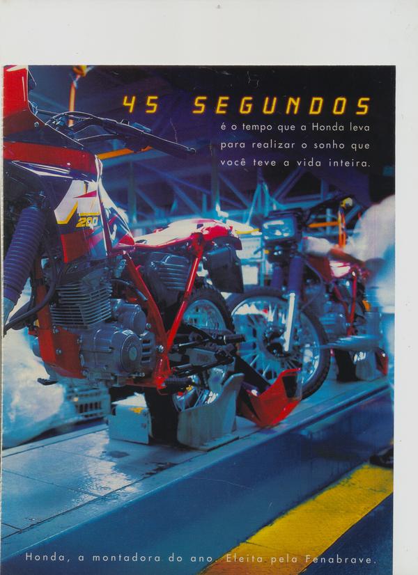 45 segundos é o tempo que a Honda leva para realizar o sonho que você teve a vida inteira.