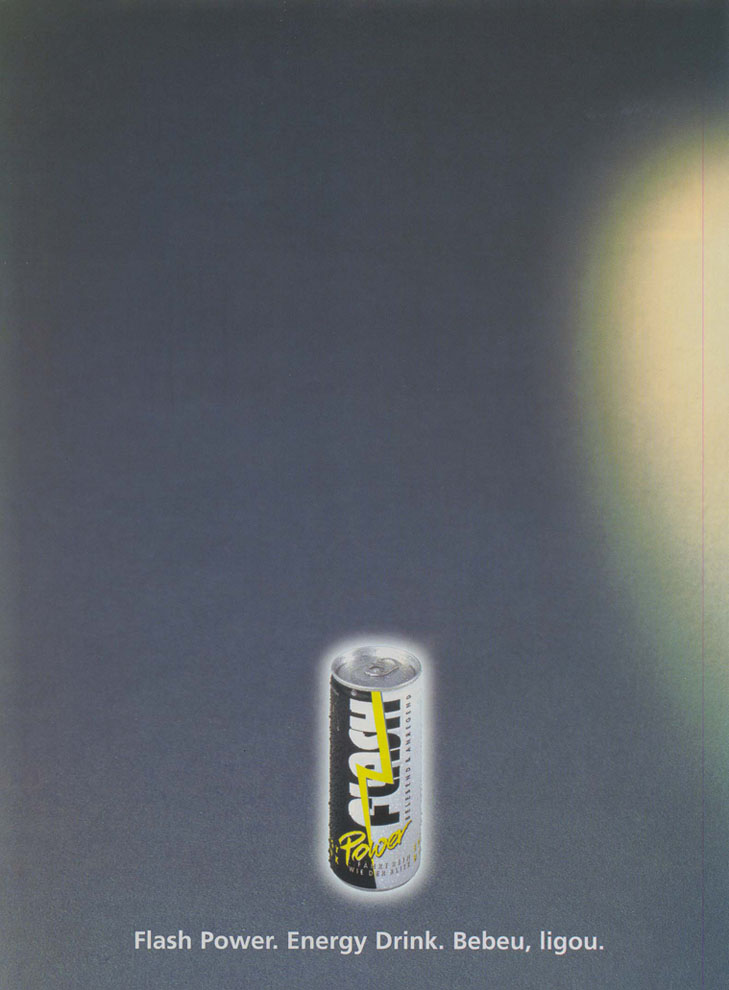 Flash Power. Energy Drink. Bebeu, ligou.