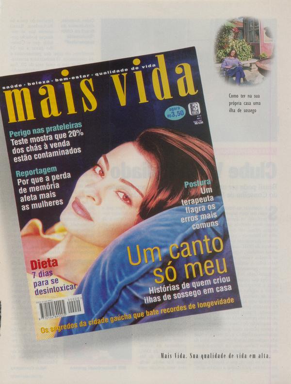 Corpo em forma, equilíbrio interior, vida saúdavel. Este é o segredo de quem lê mais vida.