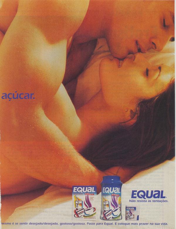 Gostoso tem que ser você, não o açucar.