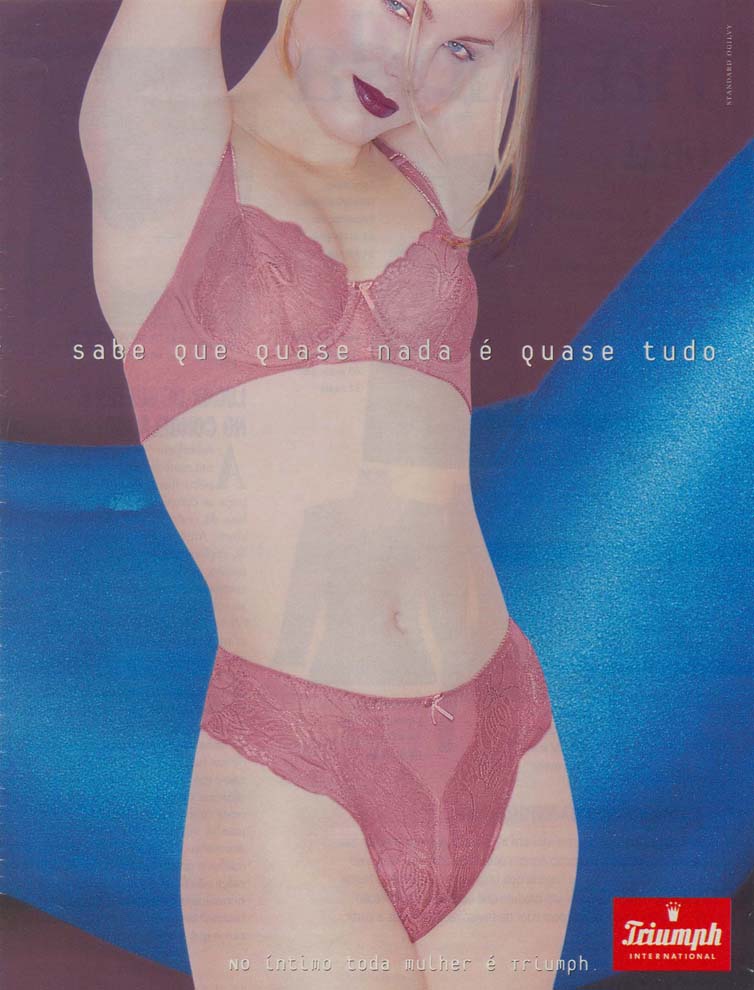 No íntimo, toda mulher sabe que quase nada é quase tudo.