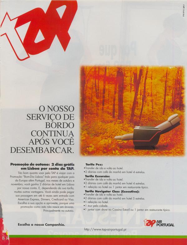 O nosso serviço de bordo continua após você desembarcar.