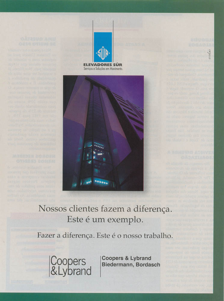 Nossos clientes  fazem a diferença. Este é um exemplo.