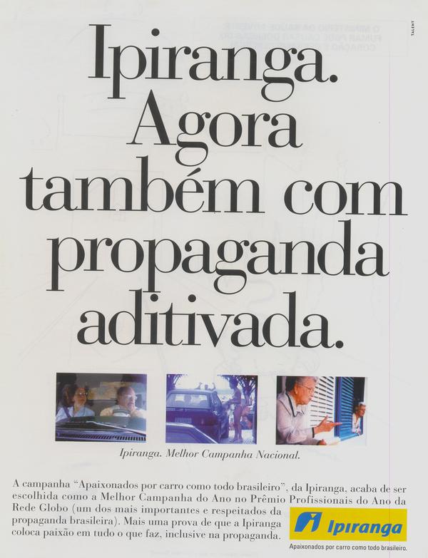 Ipiranga. Agora também com propaganda aditivada.