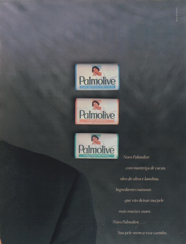 Novo Palmolive. Faz com sua pele o que o Antonio Bandeiras faz com seus olhos.