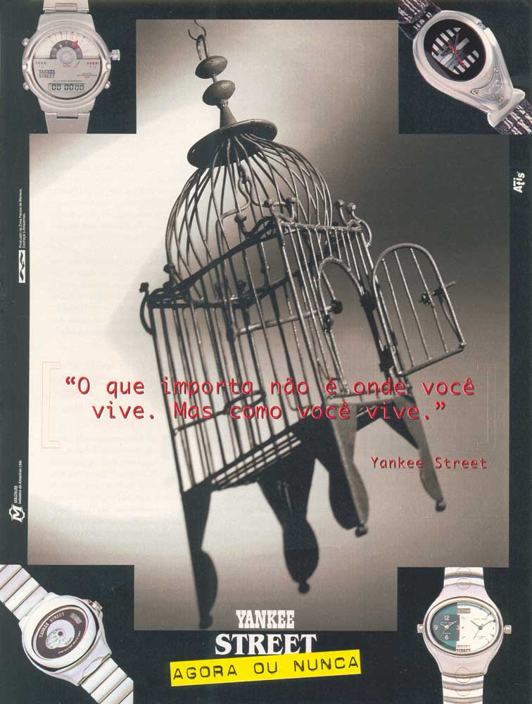 "O que importa não é onde você vive. Mas como você vive."