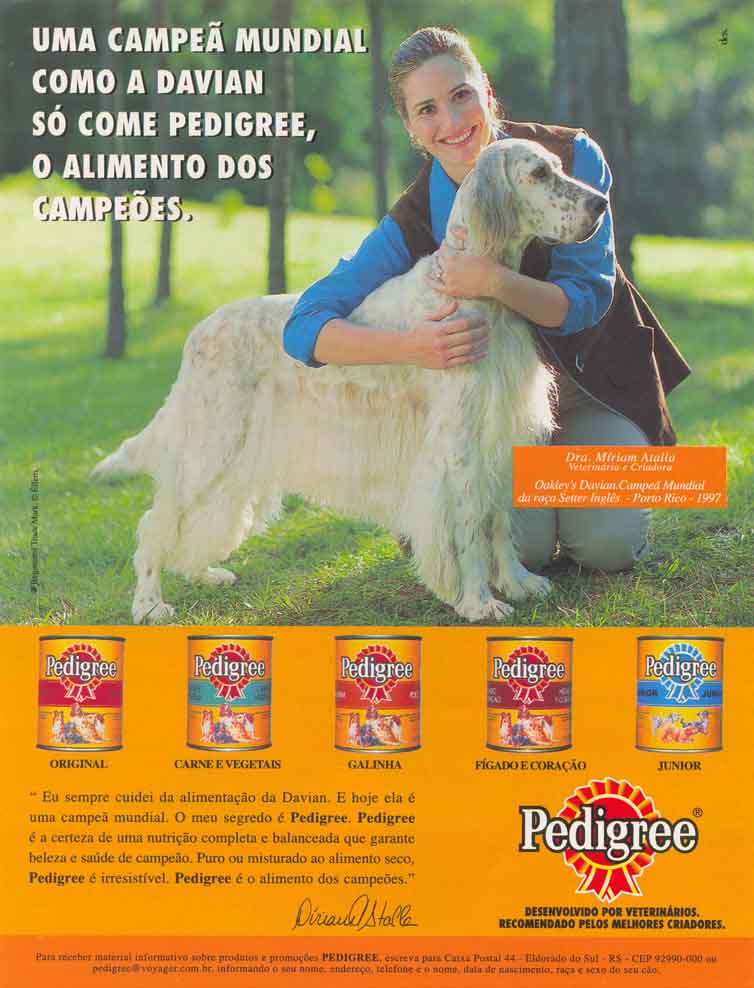 Uma campeã mundial como a davidan só como pedigree, o alimento dos campeões.