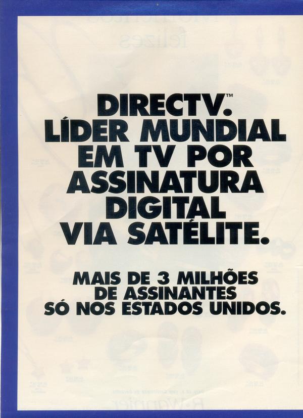 Directv. Líder mundial em tv por assinatura digital via satélite.