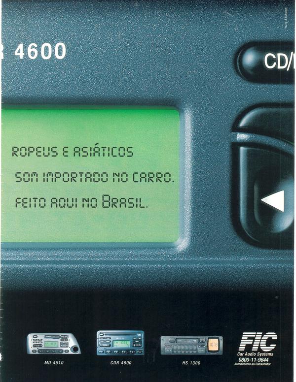 Os americanos, europeus e asiáticos também adoram colocar som importado no carro. Eles colocam um FIC, feito aqui no Brasil.