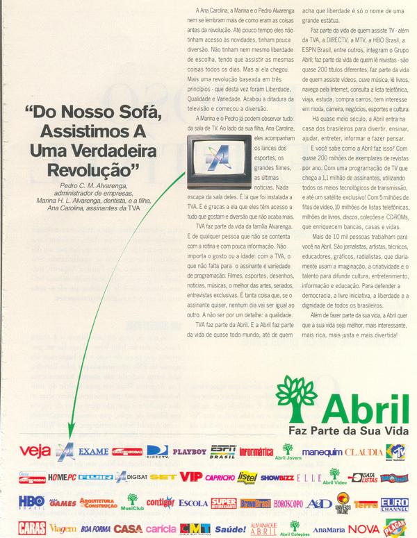 "Do nosso sofá, assistimos uma verdadeira revolução"