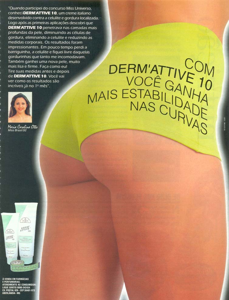 Com Derm'attive 10 você ganha mais estabilidade nas curvas