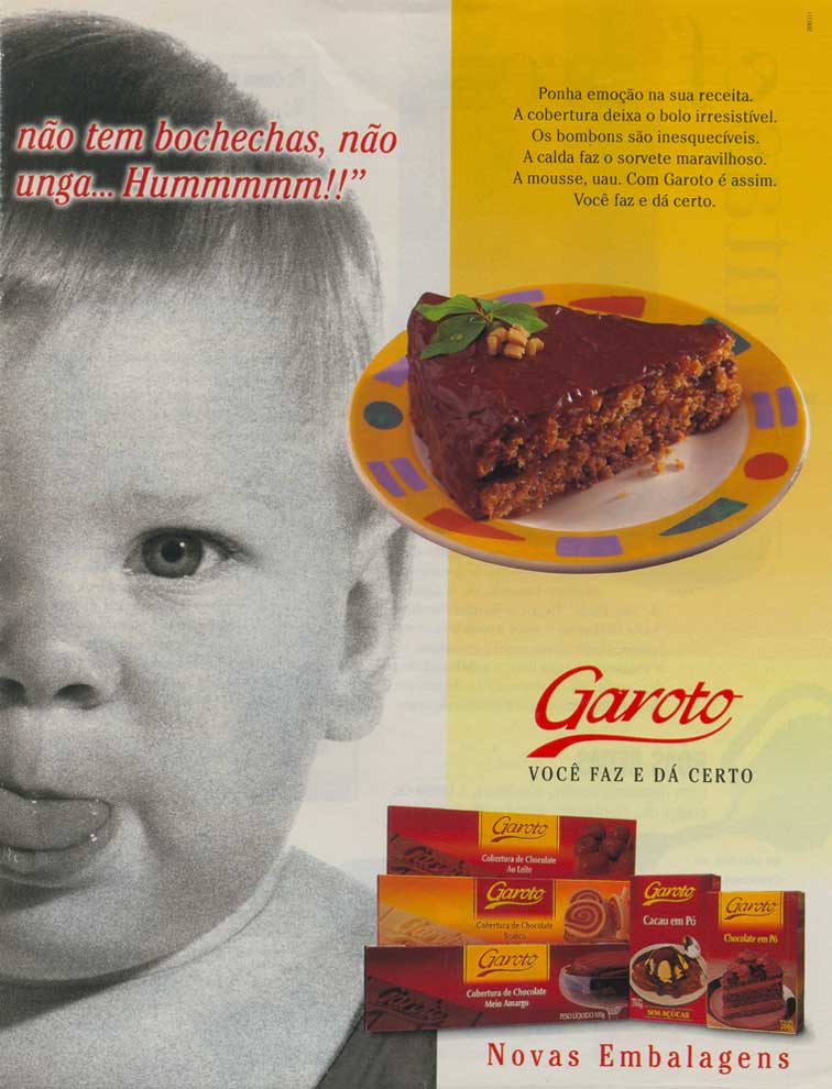 Como alguma coisa pode fazer tanto sucesso se não tem bochechas, não dá risadinha e, quando todo mundo morde, resmunga...Hummmmmmm!!