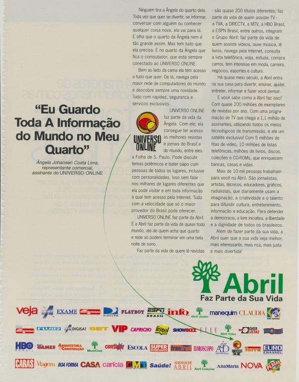 Eu guardo toda a informação do mundo no meu quarto