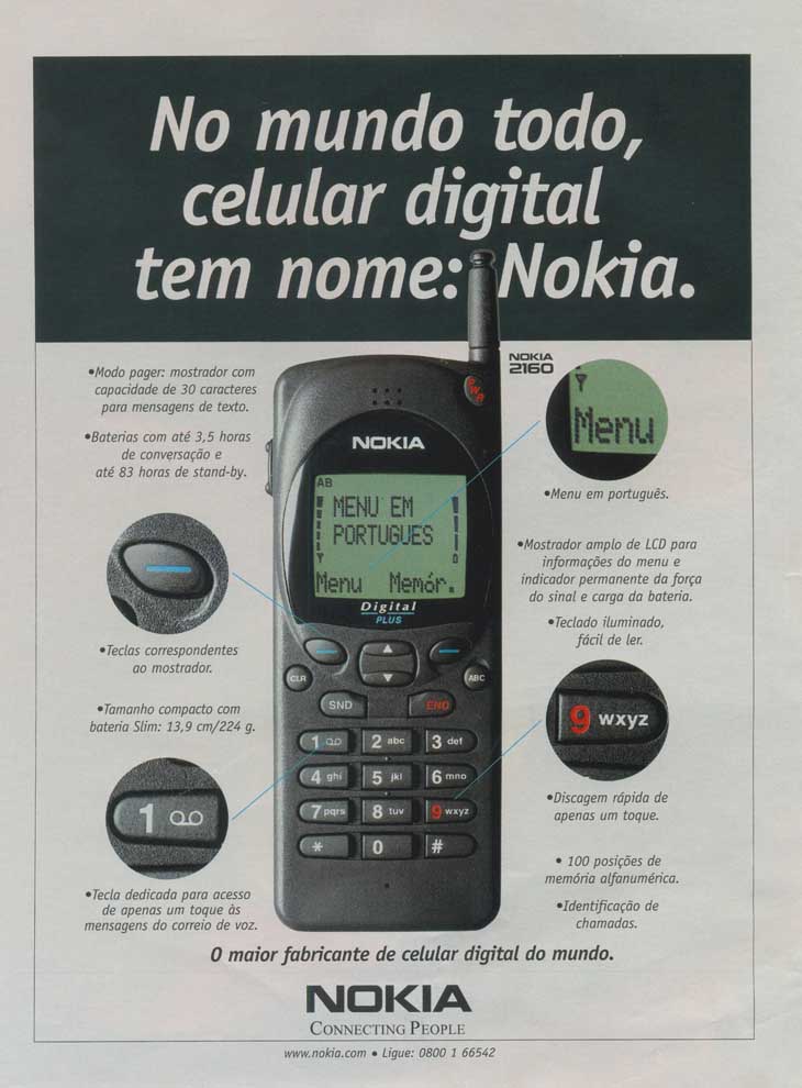 No mundo todo, celular digital tem nome: Nokia.