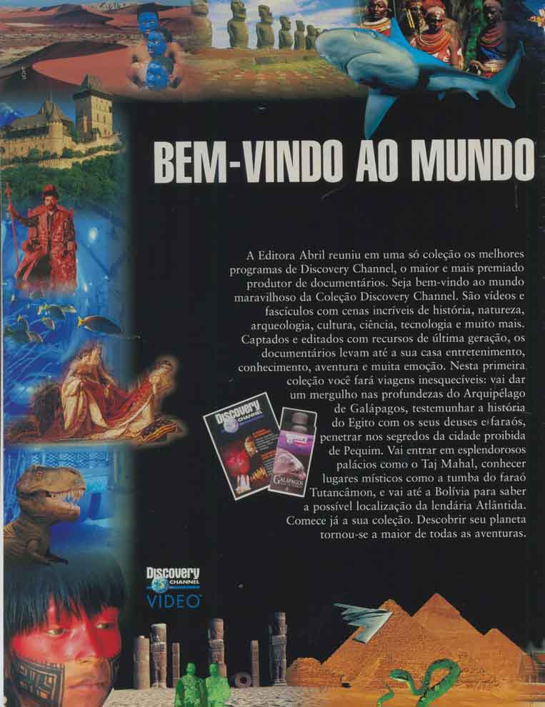 Bem-vindo ao mundo de discovery channel.