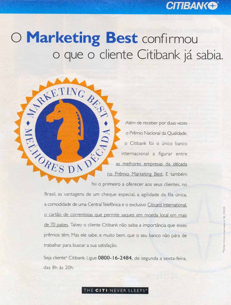 O marketing best confirmou o que o cliente Citibak já sabia.