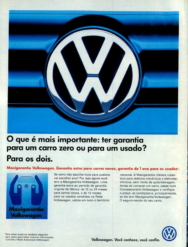O que é mais importante: ter garantia para um carro zero ou para um usado? Para os dois.