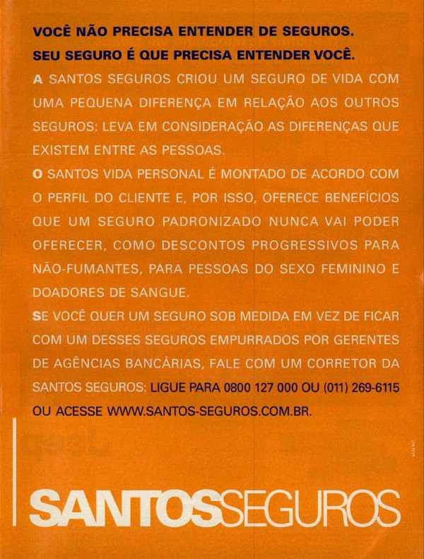 Você não precisa entender de seguros. Seu seguro é que precisa entender você