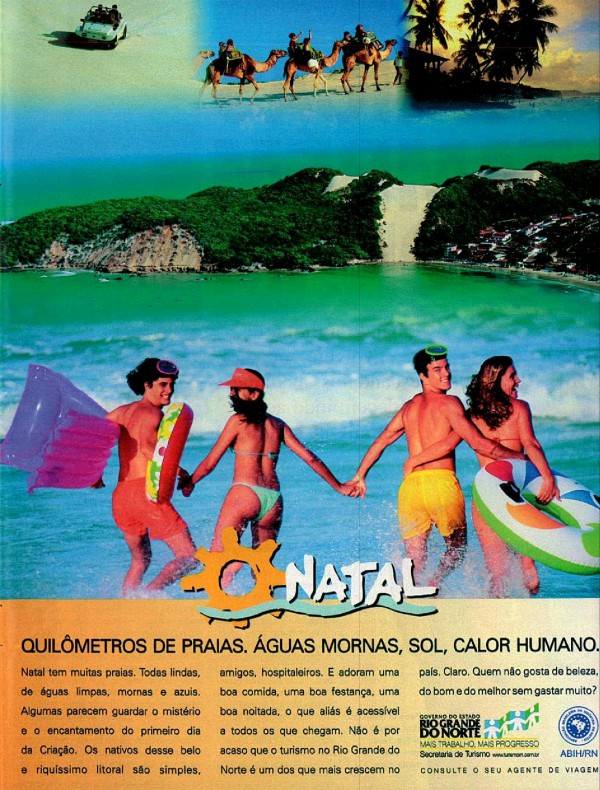 Quilômetros de praias, águas mornas, sol, calor humano
