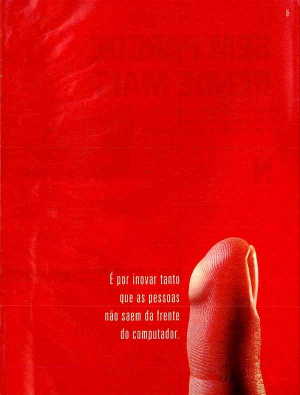 É por inovar tanto que as pessoas não saem da frente do computador