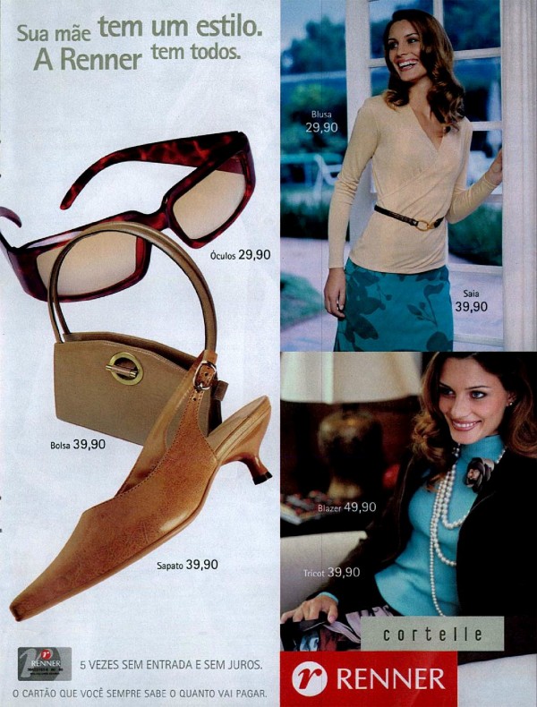 Sua mãe tem um estilo. A Renner tem todos
