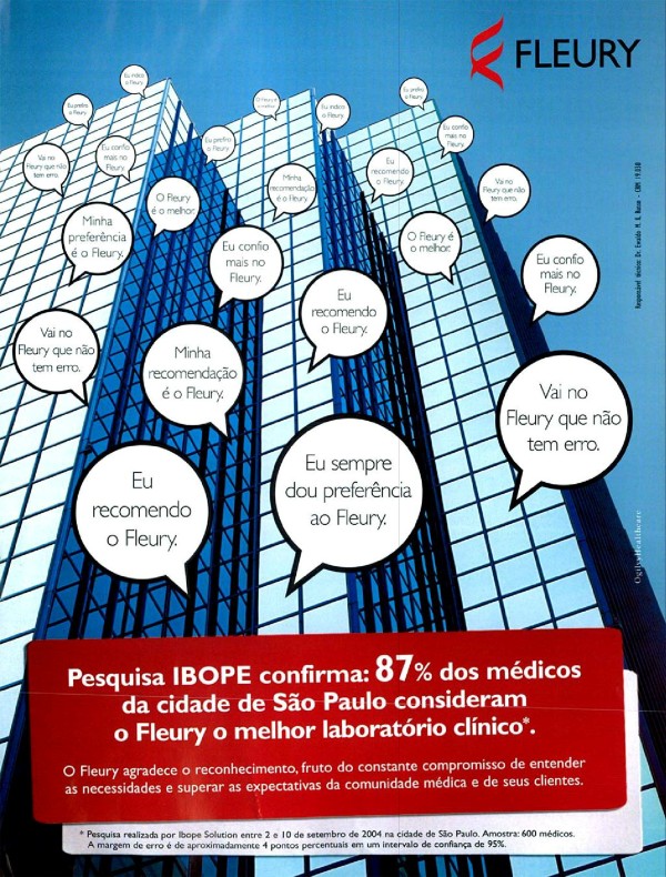 Pesquisa IBOPE confirma: 87% dos médicos da cidade de São Paulo consideram o Fleury o melhor laboratório clínico.