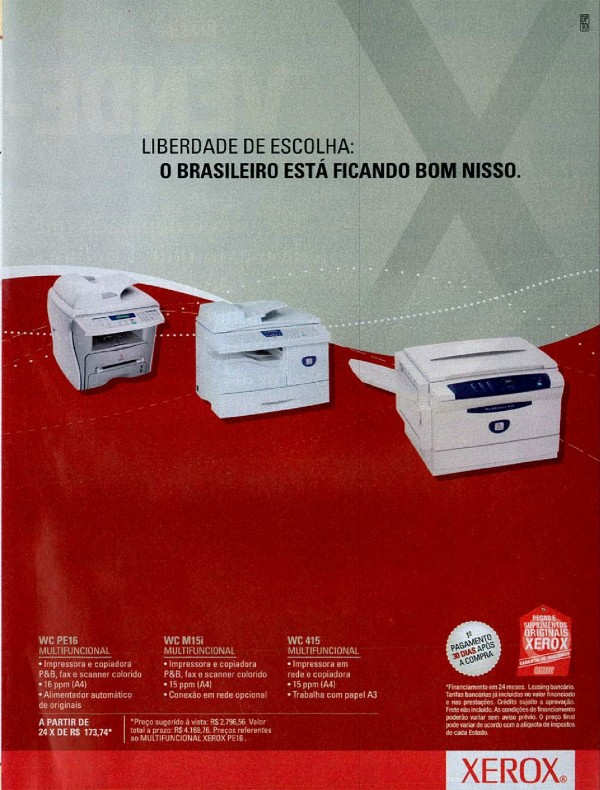 Liberdade de escolha: O brasileiro está ficando bom nisso.