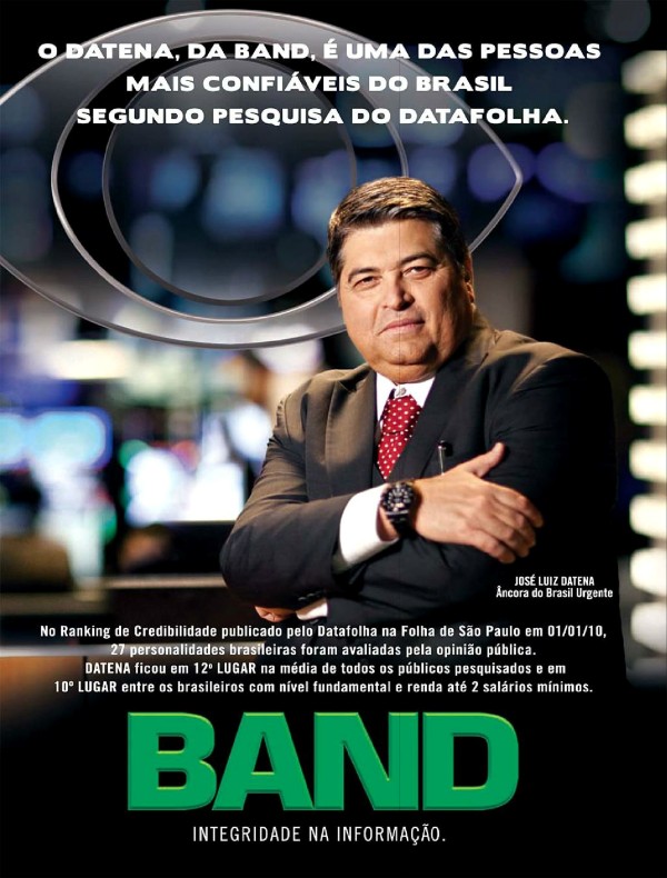 O Datena, da band, é uma das pessoas mais confiáveis do Brasil segundo a pesquisa do Datafolha